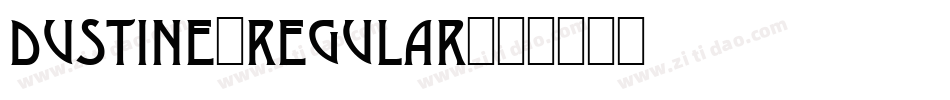 Dustine Regular字体转换